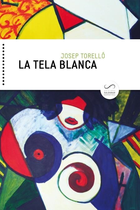 TELA BLANCA, LA  | 9788417611019 | TORELLÓ OLIVER, JOSEP | Llibreria La Gralla | Llibreria online de Granollers