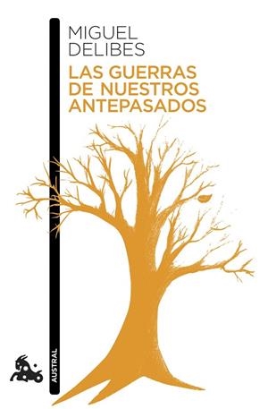 GUERRAS DE NUESTROS ANTEPASADOS, LAS (BOLSILLO) | 9788423345724 | DELIBES, MIGUEL | Llibreria La Gralla | Librería online de Granollers