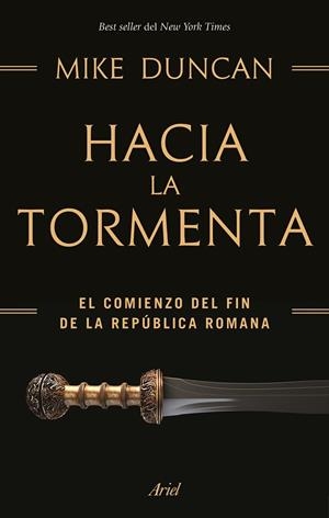 HACIA LA TORMENTA | 9788434427969 | DUNCAN, MIKE | Llibreria La Gralla | Librería online de Granollers