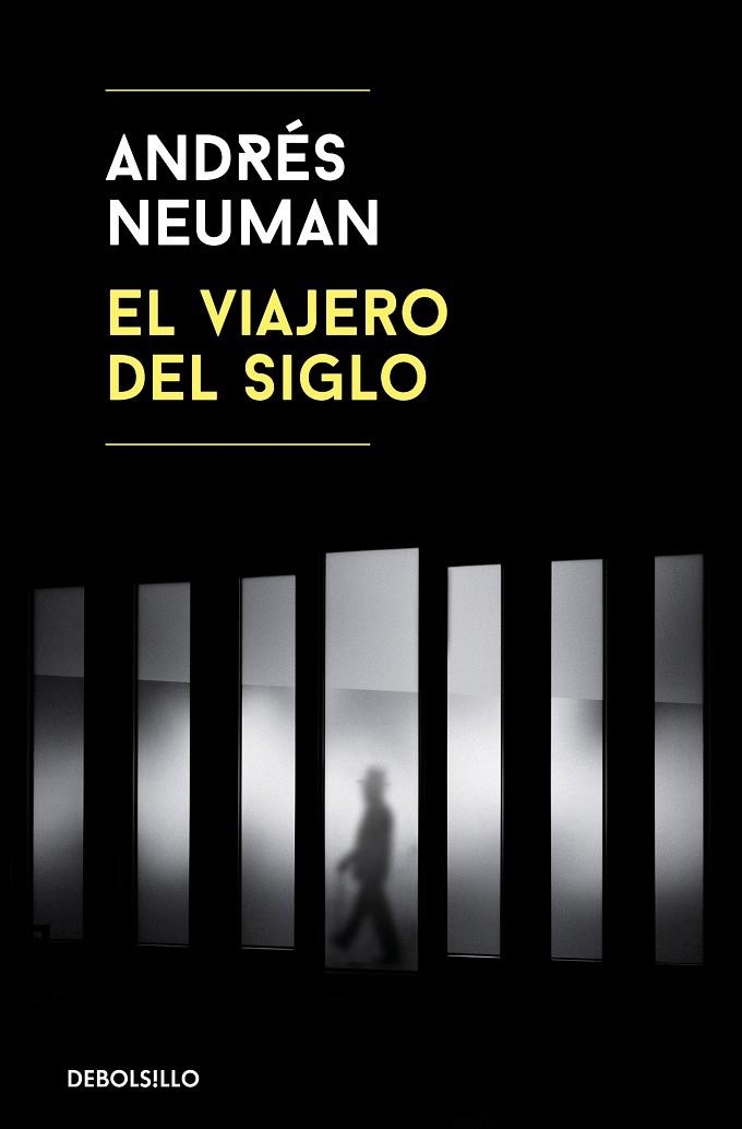 VIAJERO DEL SIGLO, EL (BOLSILLO) | 9788466345521 | NEUMAN, ANDRÉS | Llibreria La Gralla | Llibreria online de Granollers