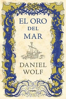 ORO DEL MAR, EL 3 | 9788425356803 | WOLF, DANIEL | Llibreria La Gralla | Llibreria online de Granollers