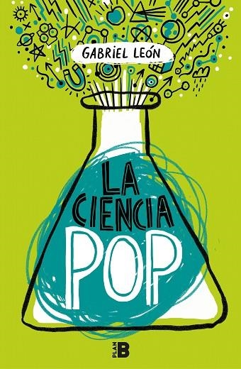 CIENCIA POP, LA | 9788417001414 | LEÓN, GABRIEL | Llibreria La Gralla | Llibreria online de Granollers