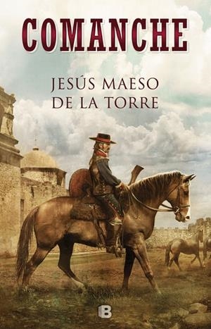 COMANCHE | 9788466664127 | MAESO DE LA TORRE, JESÚS | Llibreria La Gralla | Librería online de Granollers