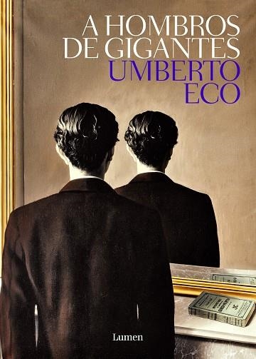 A HOMBROS DE GIGANTES | 9788426405449 | ECO, UMBERTO | Llibreria La Gralla | Librería online de Granollers