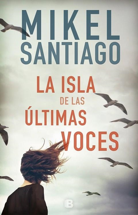 ISLA DE LAS ÚLTIMAS VOCES, LA | 9788466664080 | SANTIAGO, MIKEL | Llibreria La Gralla | Librería online de Granollers