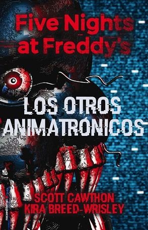 OTROS ANIMATRÓNICOS, LOS (FIVE NIGHTS AT FREDDY'S 2) | 9788417305413 | CAWTHON, SCOTT/BREED-WRISLEY, KIRA | Llibreria La Gralla | Llibreria online de Granollers