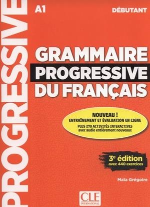 GRAMMAIRE PROGRESSIVE DU FRANÇAIS DÉBUTANT A1 | 9782090380996 | AA.VV | Llibreria La Gralla | Librería online de Granollers