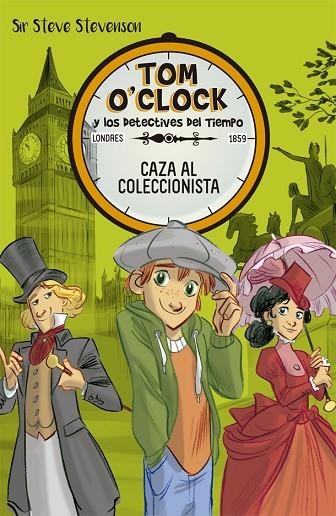 TOM O'CLOCK 6. CAZA AL COLECCIONISTA | 9788424662509 | STEVENSON, SIR STEVE | Llibreria La Gralla | Llibreria online de Granollers