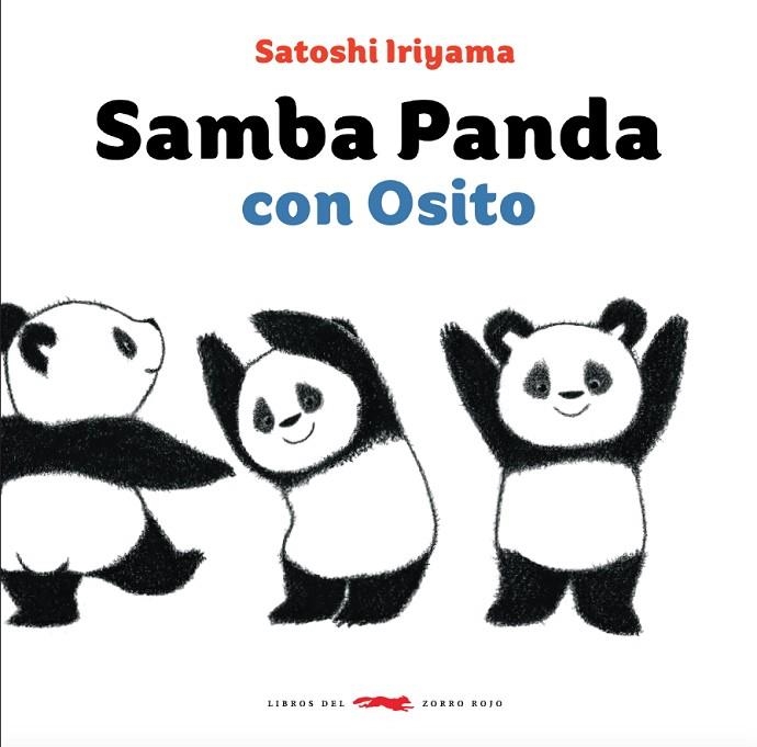SAMBA PANDA CON OSITO | 9788494773495 | IRIAYAMA IRIAYAMA, SATOSHI | Llibreria La Gralla | Librería online de Granollers