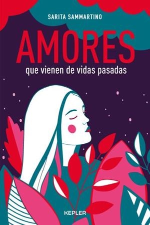 AMORES QUE VIENEN DE VIDAS PASADAS | 9788416344338 | SAMMARTINO, SARITA | Llibreria La Gralla | Librería online de Granollers