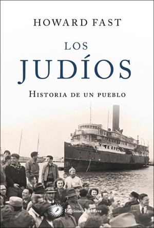 JUDIOS, LOS | 9788416145577 | FAST, HOWARD | Llibreria La Gralla | Librería online de Granollers