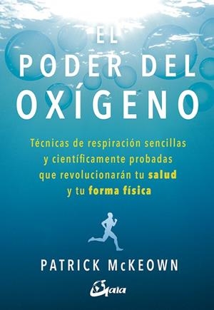 PODER DEL OXIGENO, EL | 9788484457367 | MCKEOWN, PATRICK | Llibreria La Gralla | Librería online de Granollers