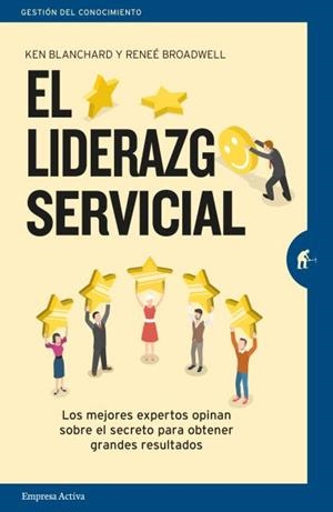 LIDERAZGO SERVICIAL, EL  | 9788492921904 | BLANCHARD, KEN; BROADWELL, RENEE | Llibreria La Gralla | Librería online de Granollers