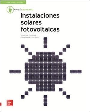 LA - INSTALACIONES SOLARES FOTOVOLTAICAS. LIBRO ALUMNO. | 9788448614485 | DÍAZ CORCOBADO,TOMÁS/CARMONA RUBIO,GUADALUPE | Llibreria La Gralla | Llibreria online de Granollers