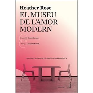 MUSEU DE L'AMOR MODERN, EL  | 9788494677595 | ROSE, HEATHER | Llibreria La Gralla | Librería online de Granollers