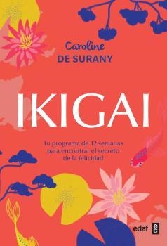 IKIGAI | 9788441438880 | SURANY,CAROLINE DE | Llibreria La Gralla | Llibreria online de Granollers