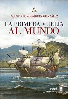 PRIMERA VUELTA AL MUNDO, LA | 9788441438835 | RODRIGUEZ GONZALEZ, AGUSTIN R | Llibreria La Gralla | Llibreria online de Granollers