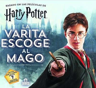 HARRY POTTER. LA VARITA ESCOGE AL MAGO | 9788893674195 | POTTER, HARRY | Llibreria La Gralla | Llibreria online de Granollers