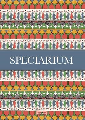 SPECIARIUM | 9788494837661 | HILDEBRAND, CAZ | Llibreria La Gralla | Llibreria online de Granollers