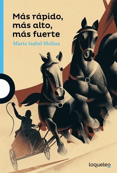 MÁS RÁPIDO, MÁS ALTO, MÁS FUERTE | 9788491222262 | MOLINA, Mª ISABEL | Llibreria La Gralla | Librería online de Granollers