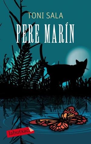 PERE MARIN (LABUTXACA) | 9788499302317 | SALA, TONI | Llibreria La Gralla | Librería online de Granollers