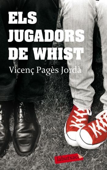 JUGADORS DE WHIST, ELS (LABUTXACA) | 9788499300498 | PAGÈS JORDÀ, VICENÇ | Llibreria La Gralla | Llibreria online de Granollers