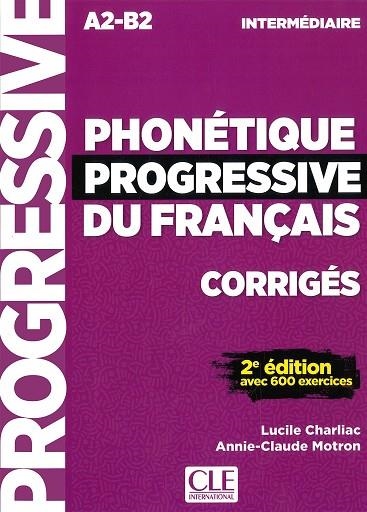 PHONÉTIQUE PROGRESSIVE INTERMÉDIAIRE  CORRIGÉS | 9782090382211 | VVAA | Llibreria La Gralla | Llibreria online de Granollers