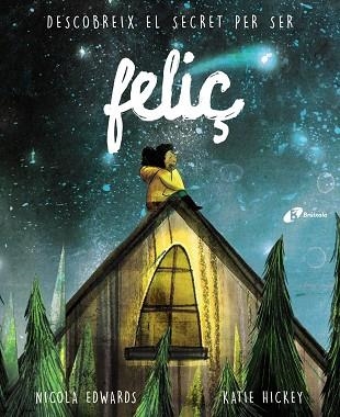 FELIÇ | 9788499069197 | EDWARDS, NICOLA | Llibreria La Gralla | Librería online de Granollers