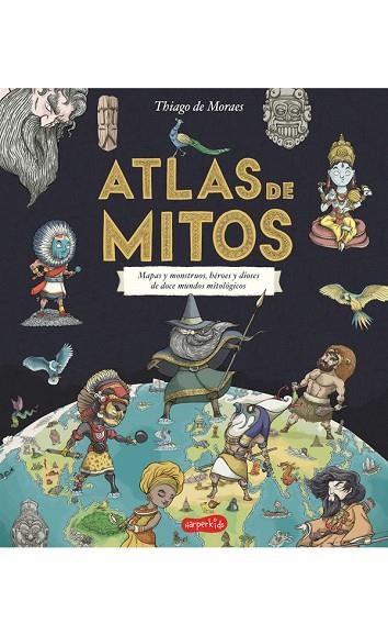 ATLAS DE MITOS | 9788417222208 | DE MORAES, THIAGO | Llibreria La Gralla | Librería online de Granollers