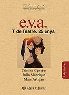 E.V.A. | 9788494907449 | ARTIGAU, MARC ;  MANRIQUE, JULIO ; GENEBAT, CRISTINA | Llibreria La Gralla | Llibreria online de Granollers