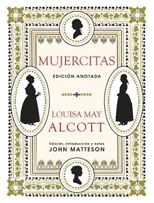 MUJERCITAS (EDICIÓN ANOTADA) | 9788446046363 | MAY ALCOTT, LOUISA | Llibreria La Gralla | Llibreria online de Granollers
