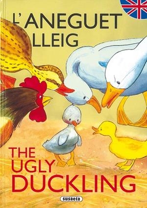 L'ANEGUET LLEIG/THE UGLY DUCKLING | 9788430525355 | SUSAETA, EQUIPO | Llibreria La Gralla | Llibreria online de Granollers