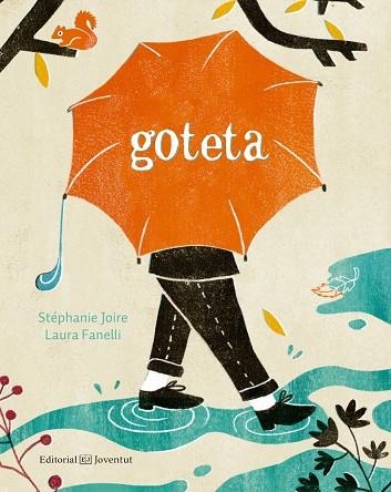 GOTETA | 9788426145352 | JOIRE, STÉPHANIE | Llibreria La Gralla | Librería online de Granollers