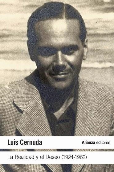 REALIDAD Y EL DESEO, LA  (1924-1962) | 9788491812920 | CERNUDA, LUIS | Llibreria La Gralla | Llibreria online de Granollers