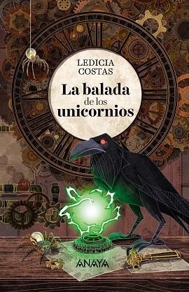 BALADA DE LOS UNICORNIOS, LA | 9788469847336 | COSTAS, LEDICIA | Llibreria La Gralla | Librería online de Granollers