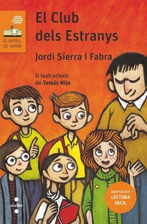 CLUB DELS ESTRANYS, EL | 9788466145459 | SIERRA I FABRA, JORDI | Llibreria La Gralla | Librería online de Granollers