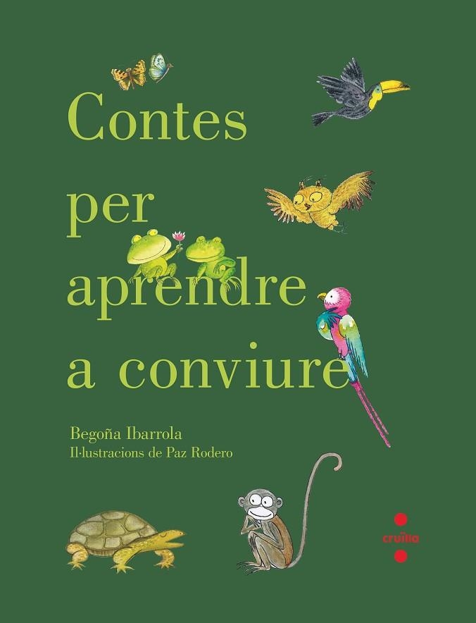 CONTES PER APRENDRE A CONVIURE | 9788466144193 | IBARROLA, BEGOÑA | Llibreria La Gralla | Llibreria online de Granollers