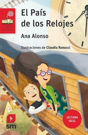 PAIS DE LOS RELOJES, EL | 9788491073406 | ALONSO, ANA | Llibreria La Gralla | Librería online de Granollers