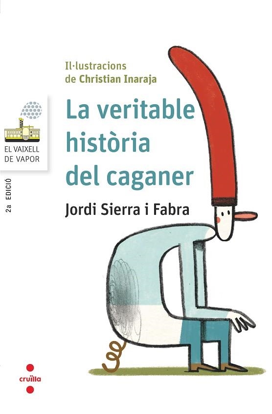 VERITABLE HISTORIA DEL CAGANER, LA | 9788466145404 | SIERRA I FABRA, JORDI | Llibreria La Gralla | Llibreria online de Granollers