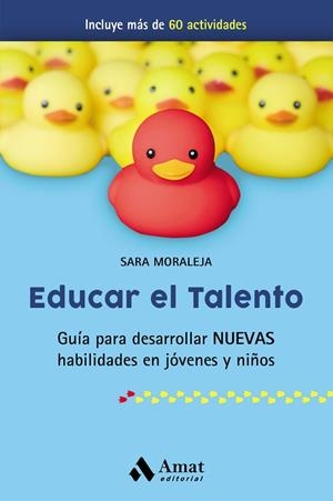 EDUCAR EL TALENTO | 9788417208479 | MORALEJA NOVILLO, SARA | Llibreria La Gralla | Llibreria online de Granollers