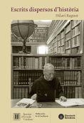 ESCRITS DISPERSOS D'HISTÒRIA | 9788499654171 | RAGUER, HILARI | Llibreria La Gralla | Librería online de Granollers