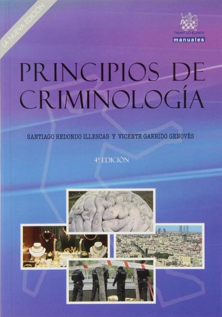 PRINCIPIOS DE CRIMINOLOGÍA | 9788490531457 | REDONDO ILLESCAS, SANTIAGO / GARRIDO GENOVÉS, VICENTE | Llibreria La Gralla | Llibreria online de Granollers