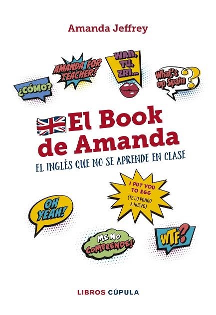 EL BOOK DE AMANDA. EL INGLÉS QUE NO SE APRENDE EN CLASE | 9788448024772 | JEFFREY, AMANDA | Llibreria La Gralla | Librería online de Granollers