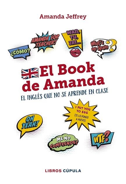 EL BOOK DE AMANDA. EL INGLÉS QUE NO SE APRENDE EN CLASE | 9788448024772 | JEFFREY, AMANDA | Llibreria La Gralla | Llibreria online de Granollers