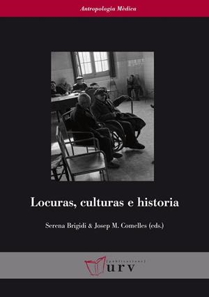 LOCURAS, CULTURAS E HISTORIA | 9788484244738 | VARIOS AUTORES | Llibreria La Gralla | Librería online de Granollers