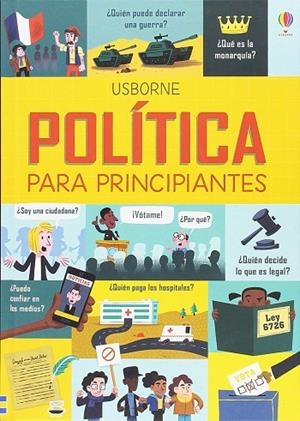 POLITICA PARA PRINCIPIANTES | 9781474955294 | COIRA SÁNCHEZ DE TOCA, BEATRIZ/FERNÁNDEZ MARTÍNEZ, CRISTINA/CÁMARA GONZÁLEZ, JULIA | Llibreria La Gralla | Llibreria online de Granollers