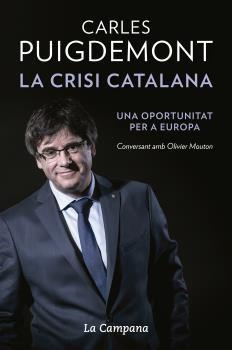 CRISI CATALANA, LA  | 9788416863464 | PUIGDEMONT, CARLES | Llibreria La Gralla | Llibreria online de Granollers