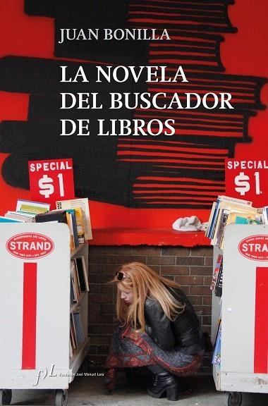 NOVELA DEL BUSCADOR DE LIBROS, LA  | 9788417453008 | BONILLA, JUAN | Llibreria La Gralla | Llibreria online de Granollers