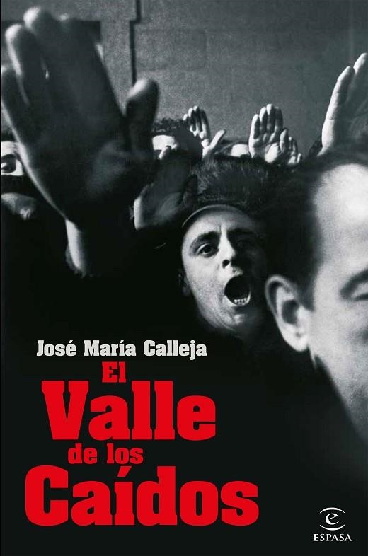 VALLE DE LOS CAÍDOS, EL  | 9788467054385 | CALLEJA, JOSÉ MARÍA | Llibreria La Gralla | Librería online de Granollers