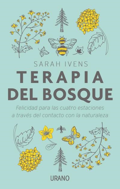 TERAPIA DEL BOSQUE | 9788416720385 | IVENS, SARAH | Llibreria La Gralla | Llibreria online de Granollers